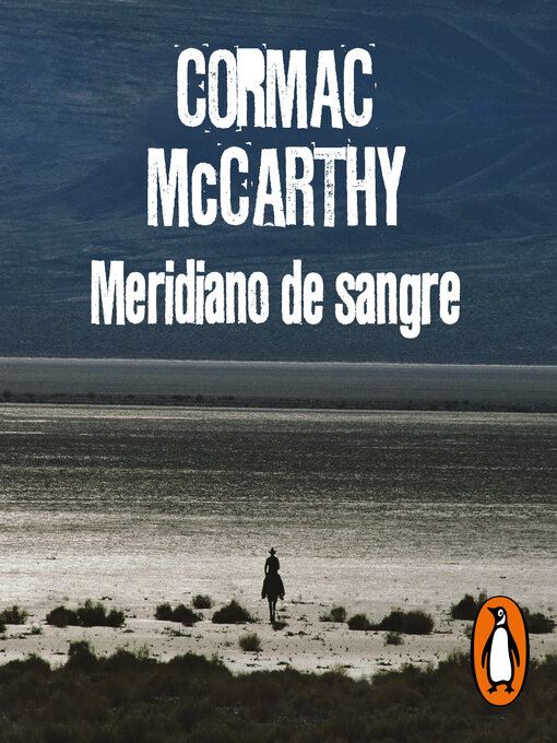 Title details for Meridiano de sangre by Cormac McCarthy - Available